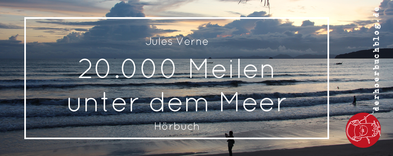 Jules Verne 20.000 Meilen unter dem Meer Hörbuch