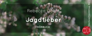 Rebecca Gablé -  Jagdfieber (Hörbuch)