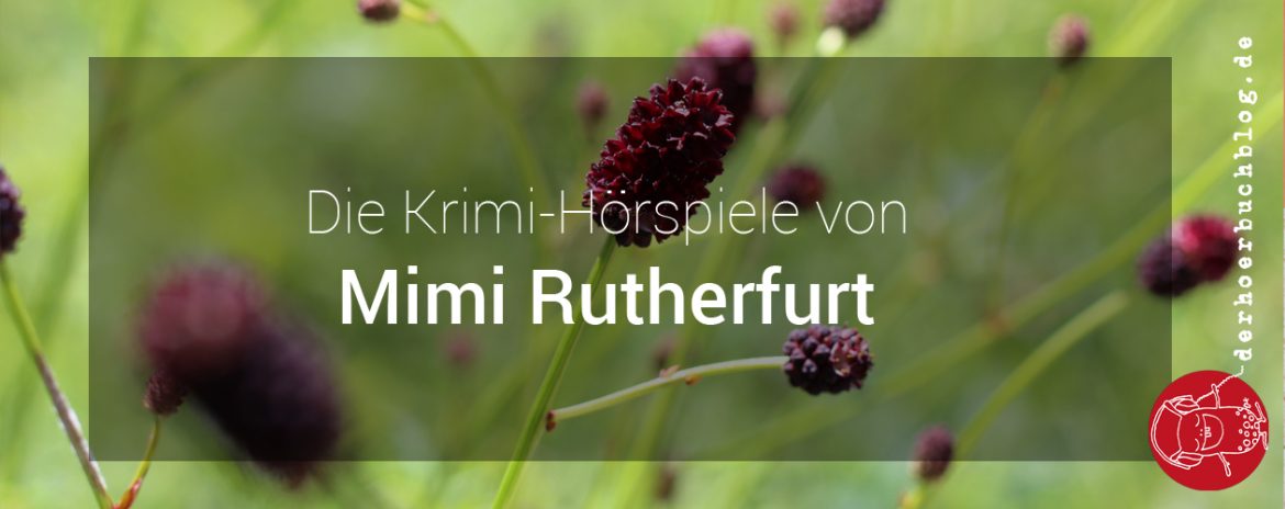 Mimi Rutherfurt Krimi Hörspiele
