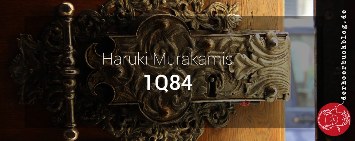 1Q84 Hörbuch Haruki Murakami