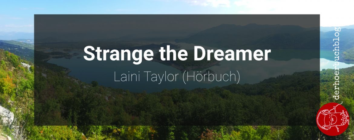 Strange the Dreamer Laini Taylor Hörbuch