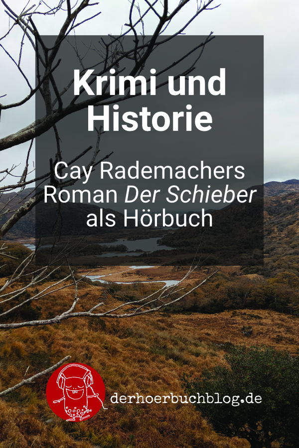 Cay Rademacher Der Schieber Hoerbuch