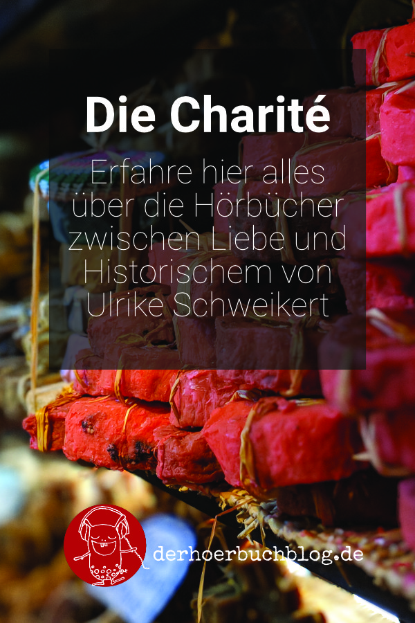 Charite Ulrike Schweikert Hoerbuch