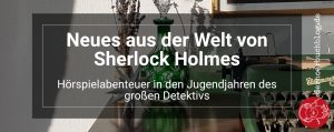 Der junge Sherlock Holmes (Hörspielserie)